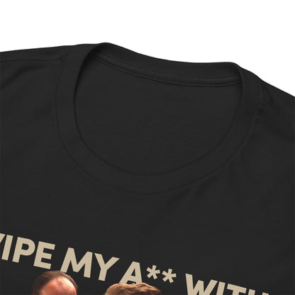 The Sopranos I Wipe My Ass With Your Feelings Shirt, Sopranos T-Shirt, The Sopranos Shirt, James Gandolfini, Christopher Moltisanti Shirt