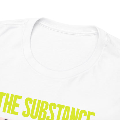 The Substance T-Shirt | Margaret Qualley & Demi Moore Tee