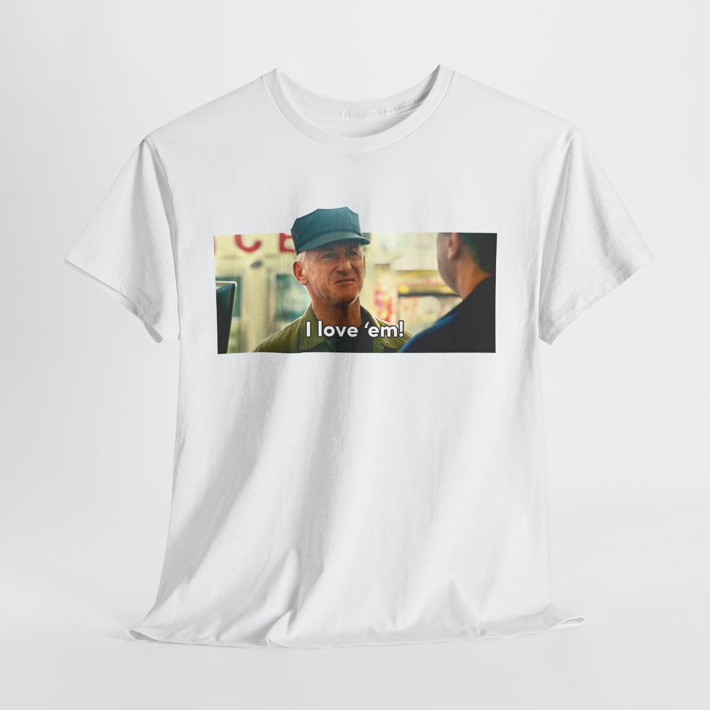 One Battle After Another T-Shirt, Sean Penn I Love Em Graphic Tee