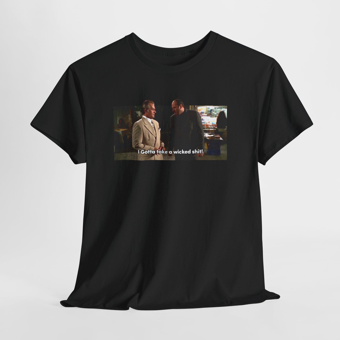 The Sopranos Paulie Gualtieri "I Gotta Take a Wicked Shit" T-Shirt
