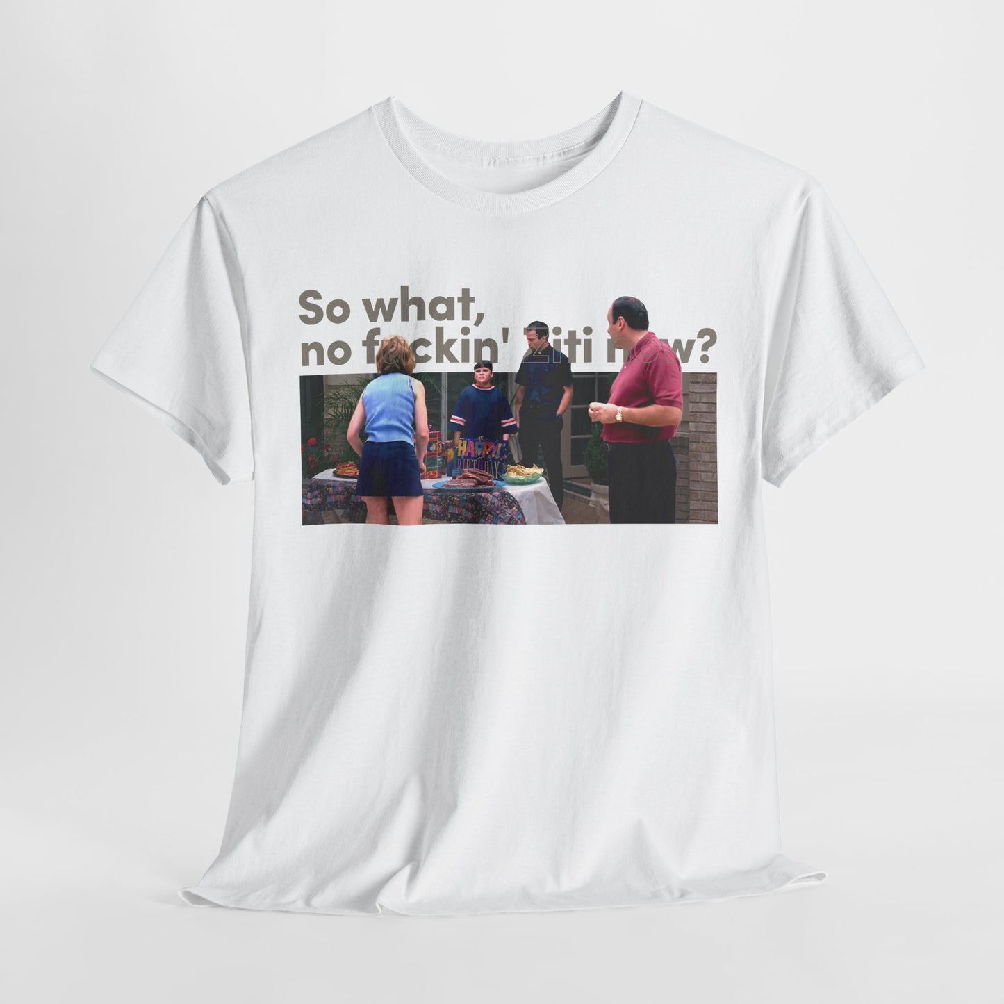The Sopranos So What No Fuckin Ziti Now? Shirt, Ziti Now T-Shirt, AJ Soprano Shirt, Tony Soprano Merch, Carmela Soprano Shirt, Unisex