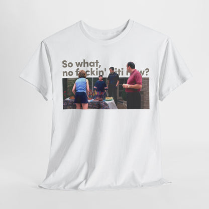 The Sopranos So What No Fuckin Ziti Now? Shirt, Ziti Now T-Shirt, AJ Soprano Shirt, Tony Soprano Merch, Carmela Soprano Shirt, Unisex