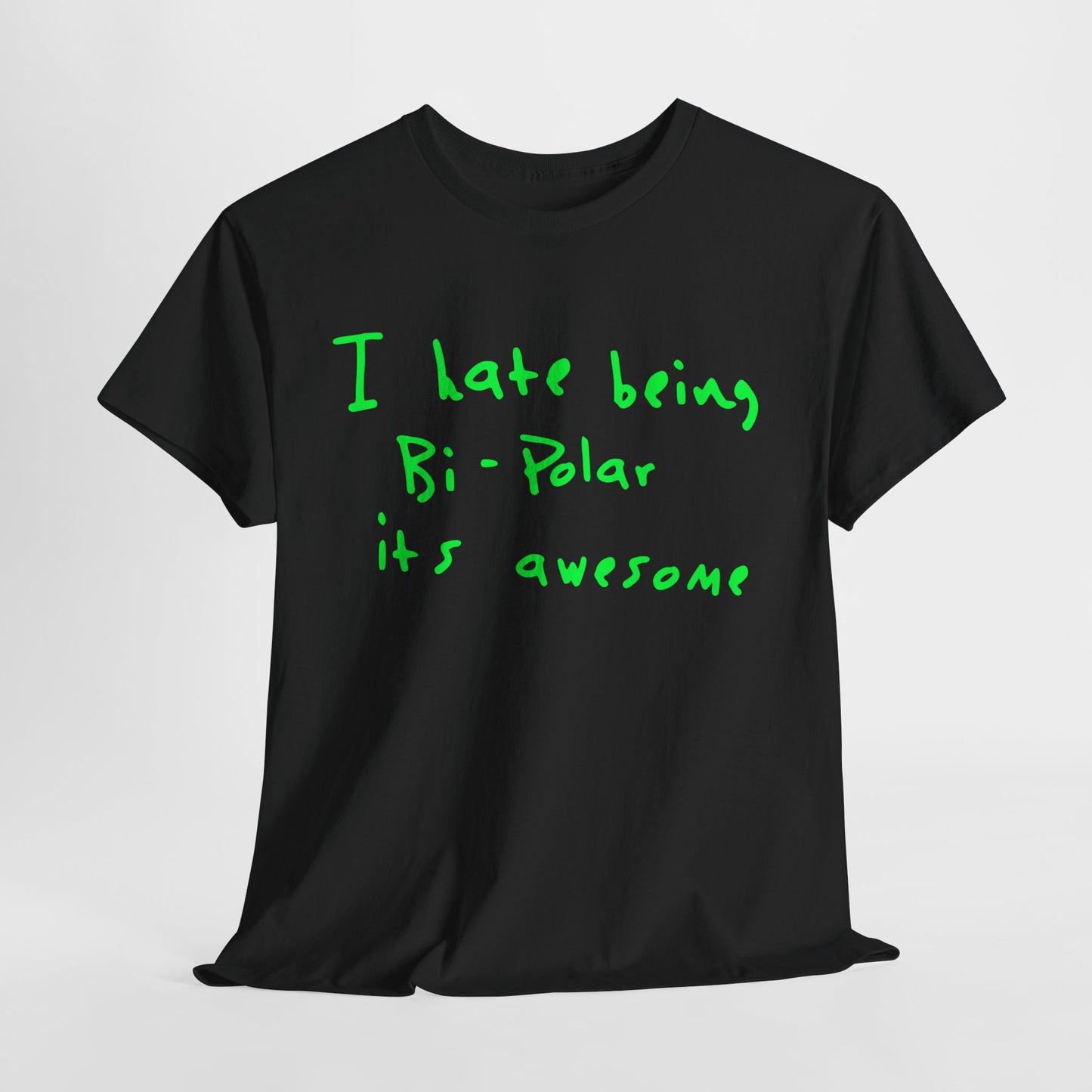 Kanye West T-Shirt | I Hate Being Bipolar Its Awesome Graphic Tee
