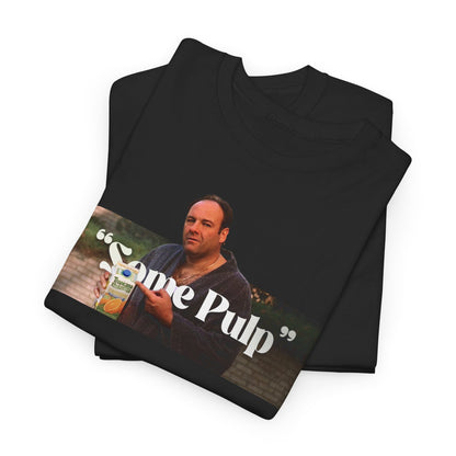 The Sopranos Some Pulp T-Shirt