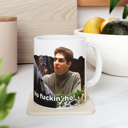 The Sopranos Christopher Moltisanti "Ho Fuckin Ho" Coffee Mug (11oz, 15oz)