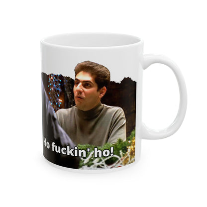 The Sopranos Christopher Moltisanti "Ho Fuckin Ho" Coffee Mug (11oz, 15oz)