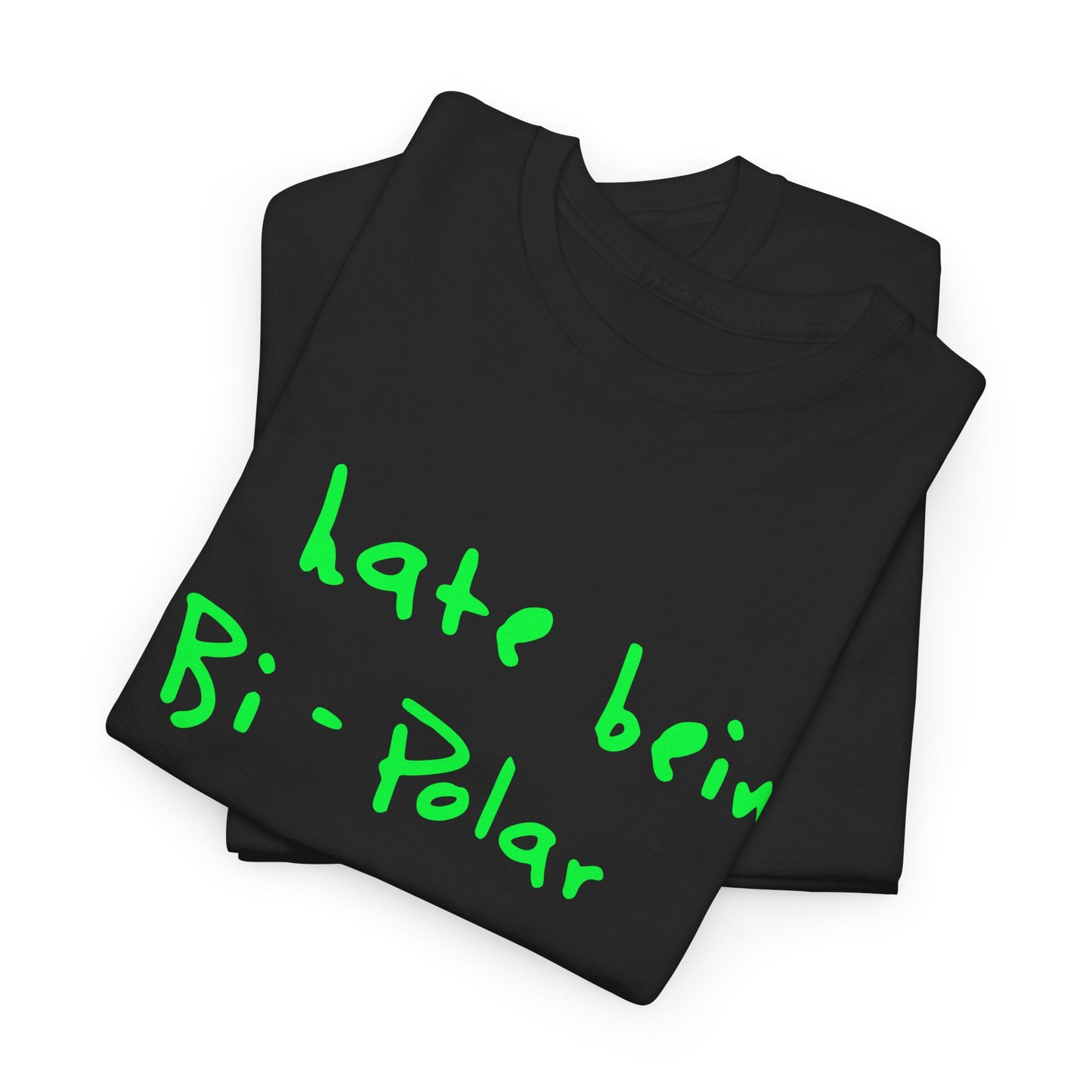 Kanye West T-Shirt | I Hate Being Bipolar Its Awesome Graphic Tee